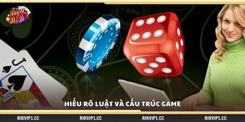 Bí kíp chơi game bài đổi thưởng – Chiến lược giúp bạn giữ vững lợi thế 2 Nắm vững quy tắc và cách vận hành của trò chơi